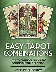 Easy Tarot Combinations by Josephine Ellershaw