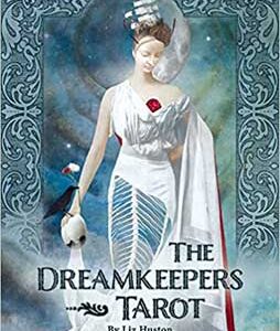 Dreamkeepers Tarot (dk & bk) by Liz Huston