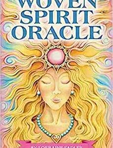 Woven Spirit oracle by Lorraine Sadler